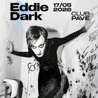 Плакат: EDDIE DARK (GR) live at PAVE