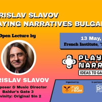Плакат: Разговор с Борислав Славов - композитор и музикален директор на Balduir's Gate 3; носител на БАФТА