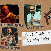 Плакат: Cool jazz by the Lake feat. Ventzislav Blagoev & Ivan Jordanov