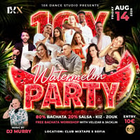 Плакат: 🍉 WATERMELON PARTY 🍉 | SHOW | FREE BACHATA WORKSHOP