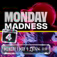 Плакат: MONDAY MADNESS - Бар Петък - 04.05.2026