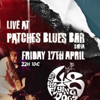 Плакат: 48&The Flying Dogs @ Patches Blues Bar