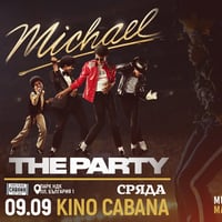 Плакат: MICHAEL JACKSON PARTY | DJ set Мартин Михайлов | - 9 септември 2026 - Кино Кабана