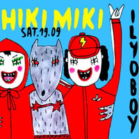 Плакат: Shiki Miki w/ Hera & Ilyoboy