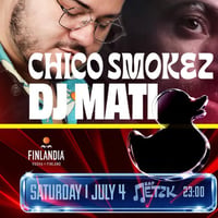 Плакат: CHICO SMOKEZ x DJ MATI - Бар Петък - 04.07.2026