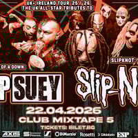 Плакат: System Of A Down & Slipknot Tribute by CHOP SUEY & SLIP-NOT + Violent Inzident / Club Mixtape 5 / 22