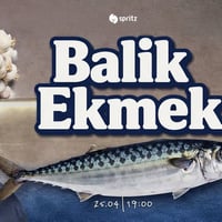 Плакат: Balik Ekmek: Сандвича от Босфора | Vurcolac & Spritz Bar | 25.04