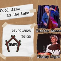 Плакат: Cool Jazz by the Lake feat. Dimitar Liolev
