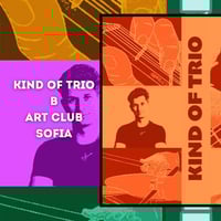 Плакат: Kind Of Trio - Live at the Art Club!