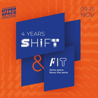Плакат: Hyperspace Social Tech Hub | 4 YEARS | SHIFT & FIT