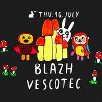 Плакат: Blazh & Vescotec