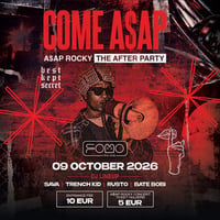 Плакат: 09.10 Best Kept Secret: A$AP Rocky The After Party @ FOMO the club