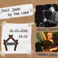 Плакат: Cool jazz by the Lake feat. Tihomir Krastev @ HOM's