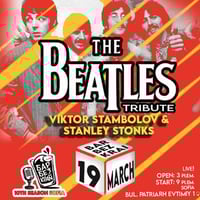 Плакат: The Beatles Tribute - Stambolov & Stonks // 19 March