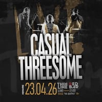 Плакат: Casual Threesome - LIVE @ Thin Red Line Bar - 23.04.2026