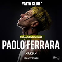 Плакат: YALTA CLUB w/ PAOLO FERRARA