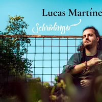 Плакат: Lucas Martínez Project @ Schroedinger