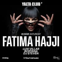 Плакат: YALTA CLUB w/ FATIMA HAJJI