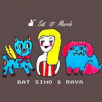 Плакат: Bat Simo & Raya