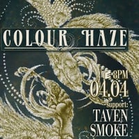 Плакат: COLOUR HAZE (DE) w/ TAVEN SMOKE (BG) live at PAVE