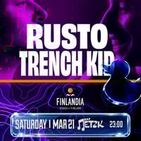 Плакат: RUSTO x TRENCH KID - Бар Петък - 21.03.2026