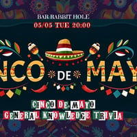 Плакат: CINCO DE MAYO GENERAL KNOWLEDGE TRIVIA 05/05