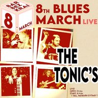 Плакат: Блус за 8ми март - The Tonic’s Blues // 8 March