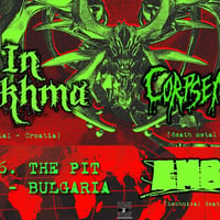 Плакат: In Dakhma (CRO)+EMBERAM (CRO)+Corpsemangle (BG)