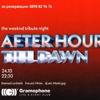 Плакат: The Weeknd Tribute Night: After Hours Till Dawn @ Gramophone Club | Saturday 24 October | 22:30