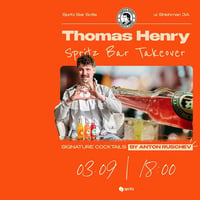 Плакат: Spritz Bar Takeover | Thomas Henry & Anton Ruschev | 03.09