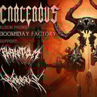 Плакат: Carcerous - "Doomsday Factory" Album Promo + Phantom and Erebus