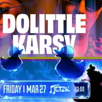 Плакат: DOLITTLE x KARSY - Бар Петък - 27.03.2026