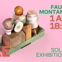 Плакат: SIT AT MY TABLE - SOLO EXHIBITION - FAUSTO MONTANARI