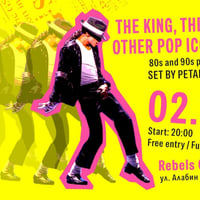 Плакат: The King, The Queen and other Pop icons night – Set by Petar Kesov – 02.10.2026 – Rebels Club