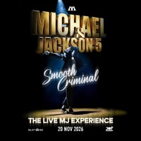 Плакат: SMOOTH CRIMINAL – The Live MJ Experience