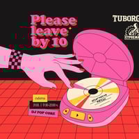 Плакат: Please Leave by 10