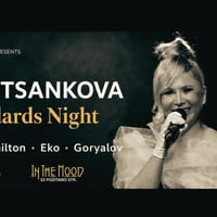 Плакат: Veleka Tsankova & Friends - Jazz Standards Night -Vol.2