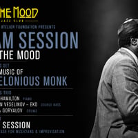 Плакат: JAM SESSION IN THE MOOD - The Music of Thelonious Monk