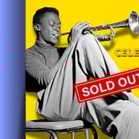 Плакат: 🎺SOLD OUT! MILES AT 100: Celebrating a Genius