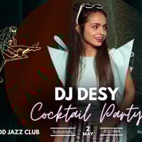 Плакат: DJ DESY - Cocktail Party @ In The Mood Jazz Club 🎧🍸