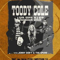 Плакат: Toody Cole and Her Band/ Jenny Don't & The Spurs Live in Sofia/ Threechords