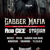 Плакат: 20 Years of HARDCORPS: Gabber Mafia
