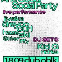 Плакат: Issues For The Government presents: Anti Social Social Party