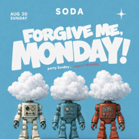 Плакат: FORGIVE ME, MONDAY - PEPPOU x ARDA x SPASSOTO