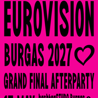 Плакат: Eurovision 2027 Burgas Grand Final Afterparty