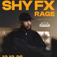 Плакат: Дръм и Басс Лавина w/ SHY FX & RAGE