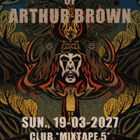Плакат: The Crazy World of Arthur Brown Live in Sofia/Threechords