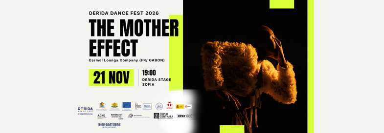 Плакат: The Mother Effect | Derida Dance Fest 2026