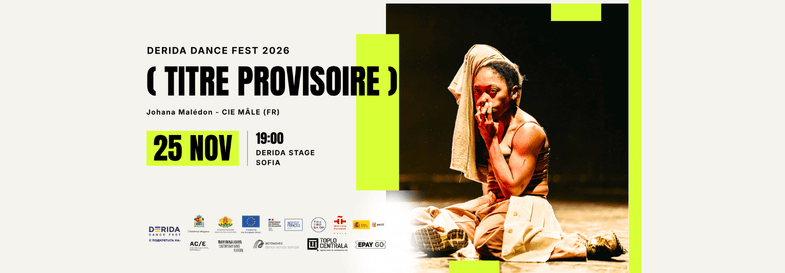 Плакат: (titre provisoire) | Derida Dance Fest 2026