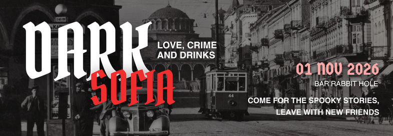 Плакат: DARK SOFIA: LOVE, CRIME & DRINKS